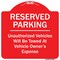 Signmission Reserved Parking Unauthorized Vehicles Towed Vehicle Owners Expense Alum, 18" L, 18" H, RW-1818-9903 A-DES-RW-1818-9903 - alternate 1